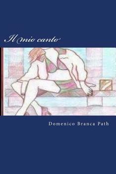 Paperback Il mio canto: Il mio canto [Italian] Book
