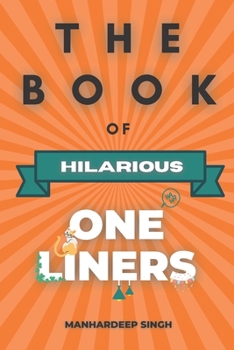 Paperback The Book of Hilarious One-Liners Book