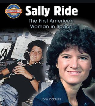 Paperback Sally Ride: The First American Woman in Space Book