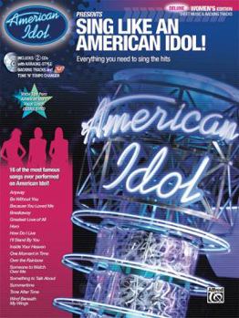 Paperback American Idol Presents Sing Like an American Idol! Deluxe Women's Edition: Book & 2 Enhanced CDs Book