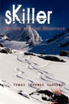 Paperback Skiller: Mayhem on the Mountain Book