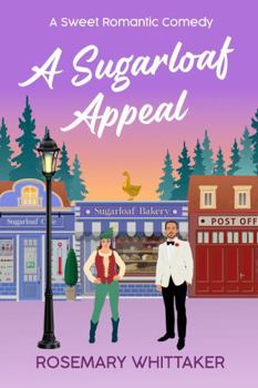 Paperback A Sugarloaf Appeal: A Sweet Romantic Comedy (Sugarloaf Bakery) Book