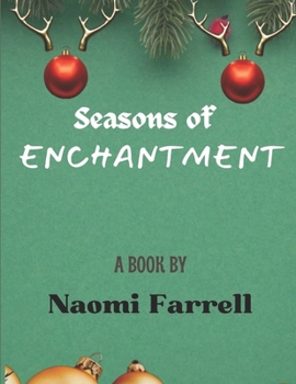 Seasons of Enchantment: A Collection of Diverse Holiday Tales