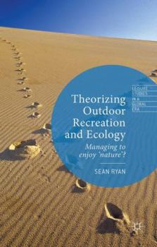Hardcover Theorizing Outdoor Recreation and Ecology Book