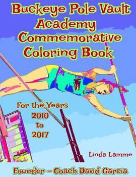 Paperback Buckeye Pole Vault Academy Commemorative Coloring Book