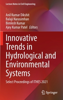 Hardcover Innovative Trends in Hydrological and Environmental Systems: Select Proceedings of Ithes 2021 Book