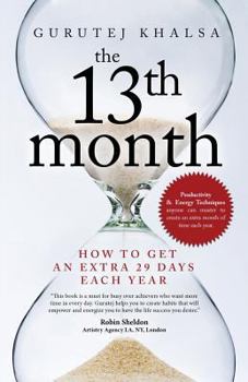 Paperback The 13th Month: How to Get An Extra 29 Days Each Year Book