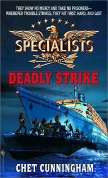 The Specialists: Deadly Strike (Cunningham, Chet. Specialists.) - Book #3 of the Specialists