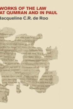 Hardcover Works of the Law at Qumran and in Paul Book