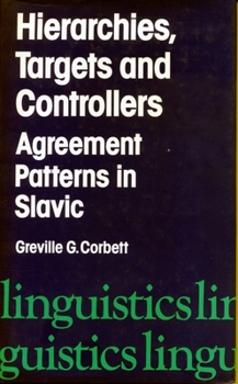 Hardcover Hierarchies, Targets and Controllers: Agreement Patterns in Slavic Book
