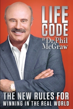 Hardcover Life Code: The New Rules for Winning in the Real World Book
