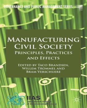 Hardcover Manufacturing Civil Society: Principles, Practices and Effects Book