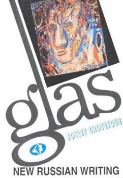 Glas - New Russian Writing, No.2, 1991 - Soviet Grotesque - Book #2 of the Glas New Russian Writing