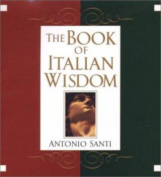 Hardcover The Book of Italian Wisdom Book