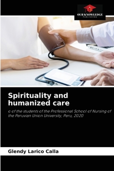 Paperback Spirituality and humanized care Book