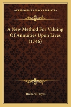 Paperback A New Method For Valuing Of Annuities Upon Lives (1746) Book