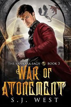 War of Atonement (Book 3, Vankara Saga) - Book #3 of the Vankara