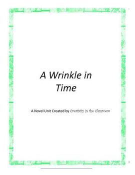 Paperback A Wrinkle in Time: A Novel Unit Created by Creativity in the Classroom Book