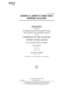 Examining U.S. efforts to combat human trafficking and slavery