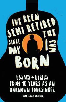 Paperback I've Been Semi-Retired Since The Day I Was Born Book
