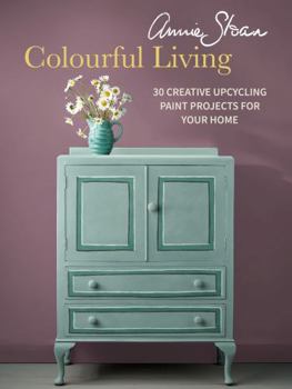 Paperback CICO Books Annie Sloan Colourful Living. Book