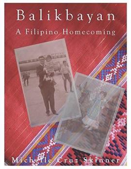 Paperback Balikbayan: A Filipino Homecoming Book