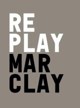 Hardcover Christian Marclay: Replay Book