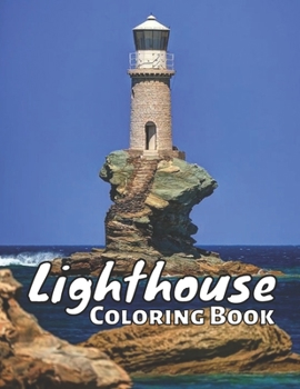 Paperback Lighthouse Coloring Book: A Lighthouse Coloring Book for Adults Book