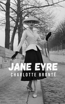 Paperback Jane Eyre: Eine Liebesgeschichte in einem spannenden historischen Roman [German] Book