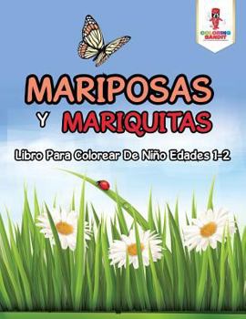 Paperback Mariposas Y Mariquitas: Libro Para Colorear De Niño Edades 1-2 Book