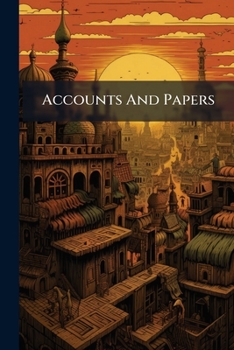 Paperback Accounts And Papers: Twenty Volumes Book