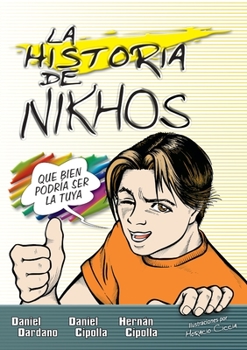 Paperback El historia de Nikhos Softcover Story of Nikhos [Spanish] Book