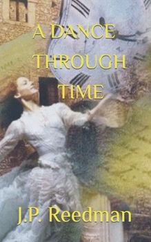 A Dance Through Time - Book #2 of the Bard's Legacy