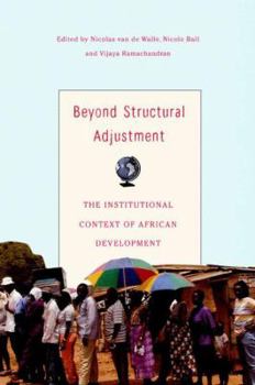 Paperback Beyond Structural Adjustment: The Institutional Context of African Development Book