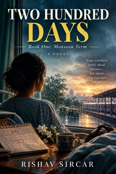Paperback Two Hundred Days: Book One: Monsoon Term Book