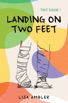 Paperback Landing on Two Feet: TNT Book 1 Book