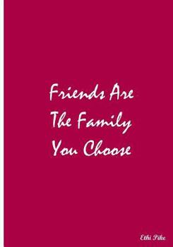 Paperback Friends Are The Family We Choose: Collectible Notebook (Pink) Book
