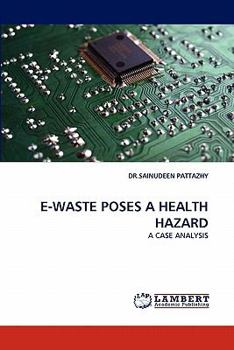 Paperback E-Waste Poses a Health Hazard Book
