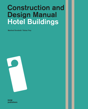 Hardcover Hotel Buildings: Construction and Design Manual Book