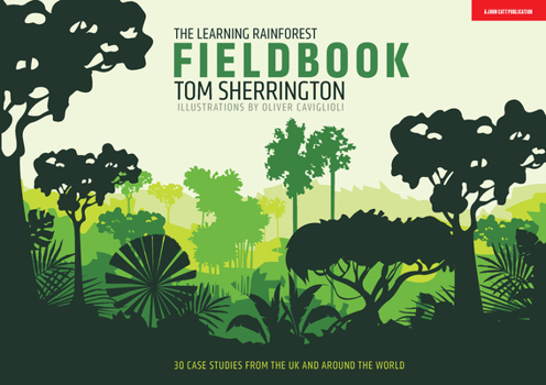 Paperback The Learning Rainforest Fieldbook Book