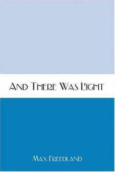 Paperback And There Was Light Book