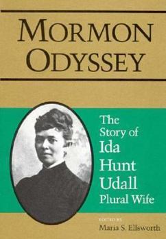 Hardcover Mormon Odyssey/Ida Hunt Book