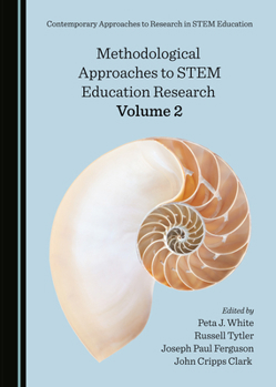 Hardcover Methodological Approaches to Stem Education Research Volume 2 Book