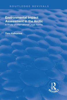 Hardcover Environmental Impact Assessment (Eia) in the Arctic Book