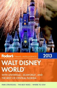 Paperback Fodor's Walt Disney World: With Universal, Seaworld, and the Best of Central Florida Book
