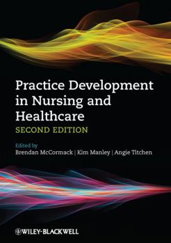 Paperback Practice Development in Nursing and Healthcare Book