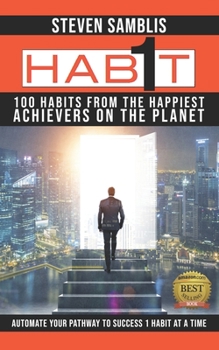 Paperback 1 Habit: 100 Habits from the World's Happiest Achievers Book