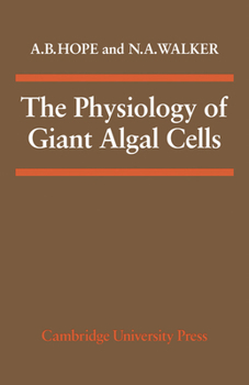 Paperback The Physiology of Giant Algal Cells Book