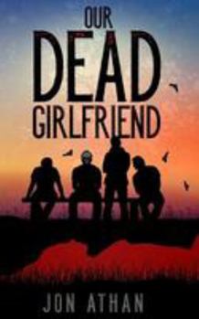 Paperback Our Dead Girlfriend Book