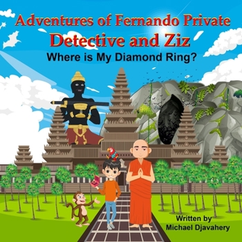 Paperback Adventures of Fernando Private Detective and Ziz: Where is My Diamond Ring? Book